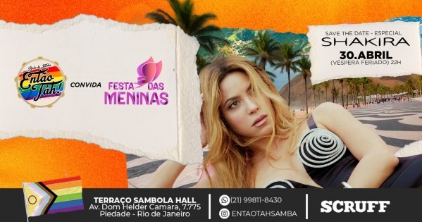 ENTÃO TAH! Convida FESTA das MENINAS (ESPECIAL SHAKIRA) (foto do evento)