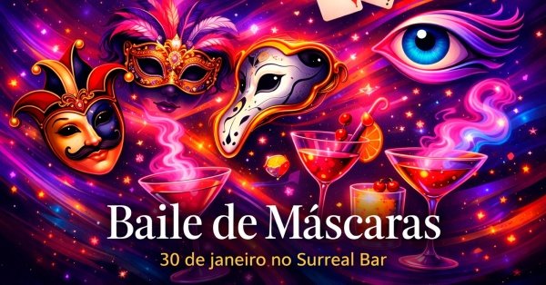 Baile de Máscaras Surreal (foto do evento)