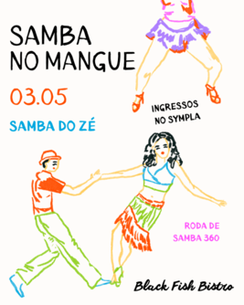 Samba no Mangue Convida Samba do Zé :: Black Fish Bistro (foto do evento)
