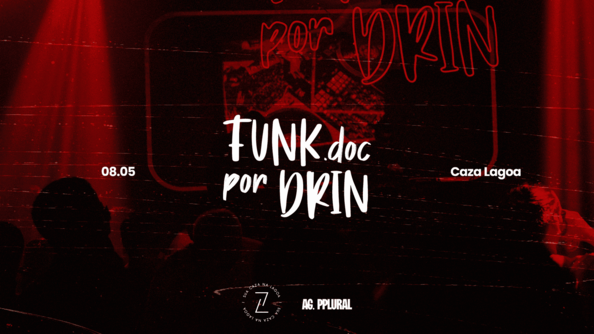 Funk doc 08/05 - caza lagoa (foto do evento)