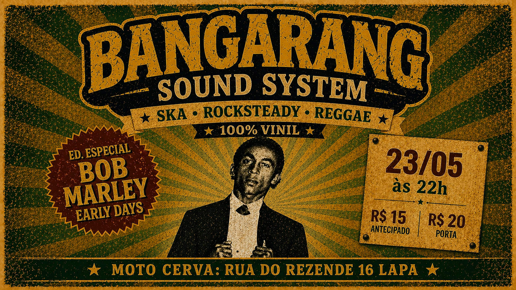 Bangarang Na Lapa - Ed. Bob Marley (Early Days) (foto do evento)