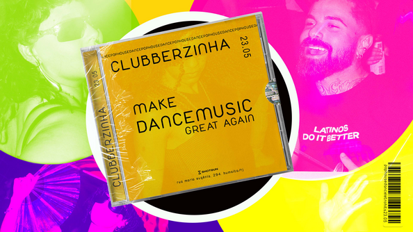 Clubberzinha - Make Dance Music Great Again (foto do evento)