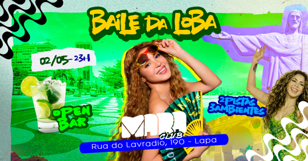 Mara Club | Baile da Loba (OPEN BAR) | Sábado 02 de abril - 23h (foto do evento)
