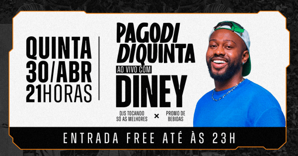 CAZINHA 021 | Pagode DI Quinta com DINEY  ao Vivo  + DJ | ENTRADA 0800 (vésp. de Feriado) (foto do evento)