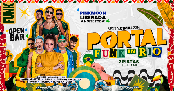 01/05 - portal rio - funk in rio  /  mega open bar + pinkmoon liberado (foto do evento)