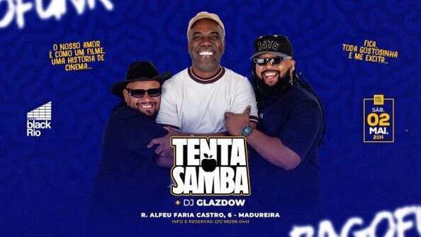PAGODE com  TENTA SAMBA + DJS FUNK, HIP HOP E  AFROBEAT (foto do evento)