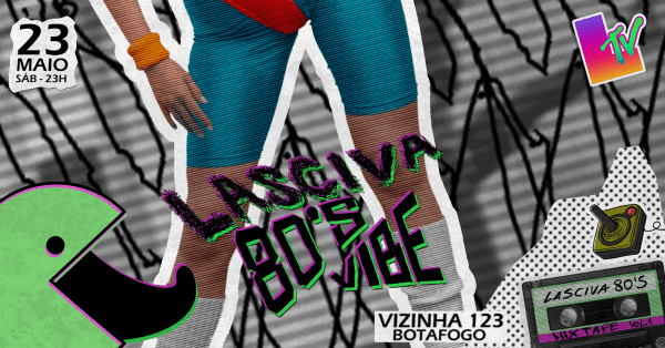 Lasciva 80's Vibe (foto do evento)