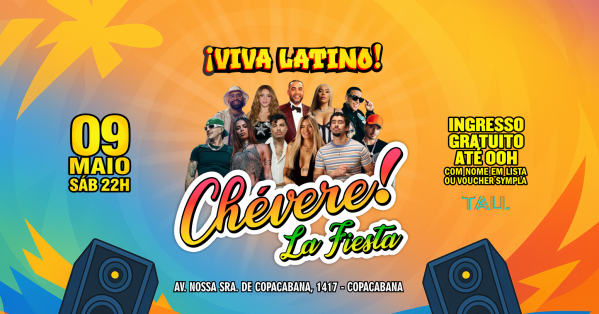 Fiesta Latina ¡CHÉVERE! | Sábado 9 maio | Copacabana | TAU (foto do evento)