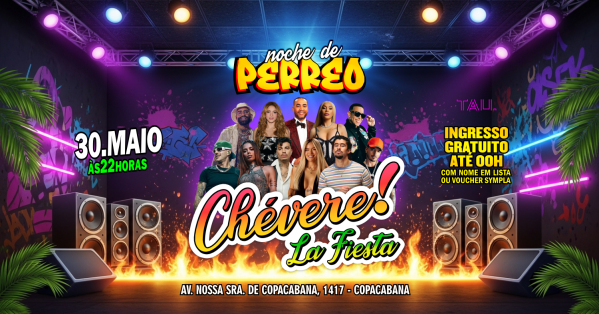 Fiesta Latina ¡CHÉVERE! | Sábado 30 maio | Copacabana | TAU (foto do evento)