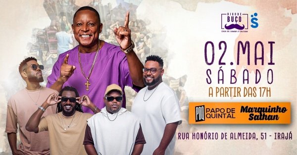 Papo de Quintal e Marquinho Sathan no Bigode! (foto do evento)