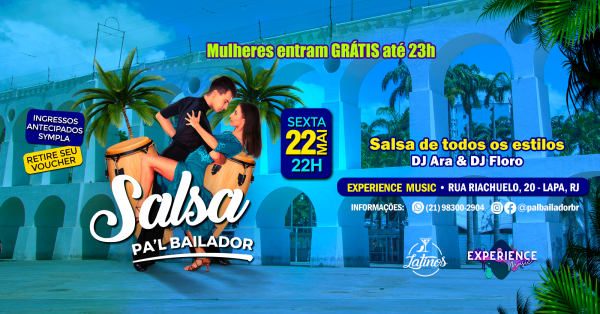 SALSA! PAL BAILADOR | Sexta 22 maio | LAPA | Experience Music (foto do evento)