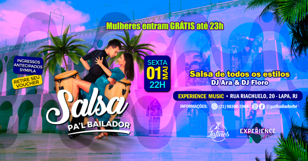 SALSA! PAL BAILADOR | Sexta 01 maio | LAPA | Experience Music (foto do evento)