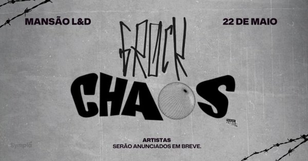 Baile da GROCK x Festa CHAOS (foto do evento)
