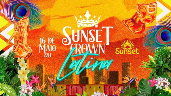 Sunset Crown #02 - Orgulho Latino (foto do evento)