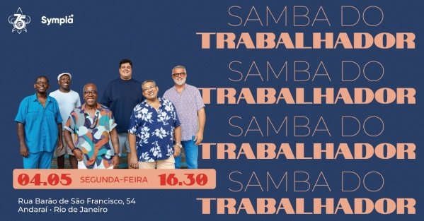 Samba do Trabalhador 04 de maio! (foto do evento)
