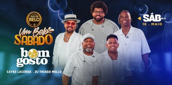 Um belo sábado apresenta: bom gosto (foto do evento)