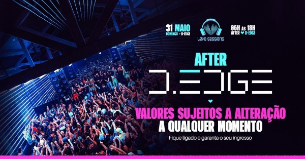 After Love Sessions @ D-Edge (foto do evento)