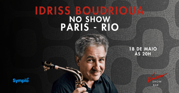Idriss Boudrioua no show “Paris-Rio” (foto do evento)