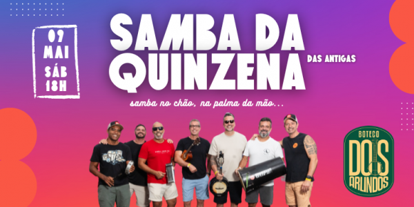 SAMBA DA QUINZENA - Edição Dois Arlindos (foto do evento)