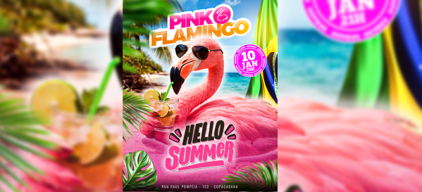 Pink Flamingo | Hello Summer |Sábado  , 10 de Janeiro (foto do evento)