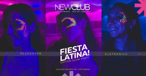 Fiesta Latina!  NeonParty!  :: New Club Rio! :: Lunes (foto do evento)
