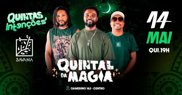Quintas Intenções - Quintal da Magia (foto do evento)