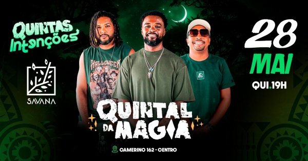 Quintas Intenções - Quintal da Magia (foto do evento)