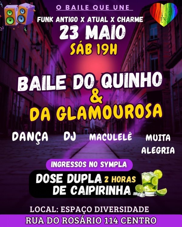 Baile do quinho & da glamourosa dia 23 maio sáb 19h espaço diversidade (foto do evento)