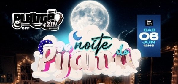 PLANTÃOZIN OFF Noite do pijama (foto do evento)