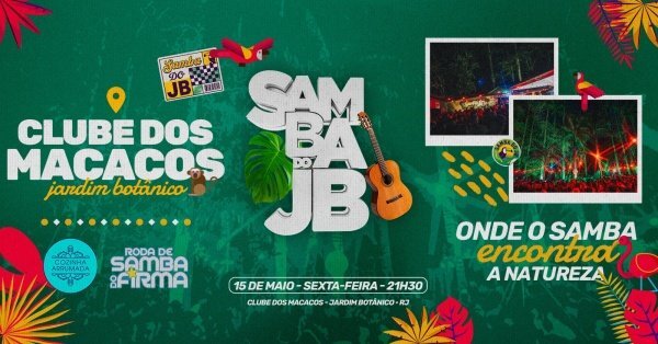 Samba do JB | Cozinha Arrumada + Roda do Firma + 1H Open Cerveja* @ Jardim Botânico (foto do evento)