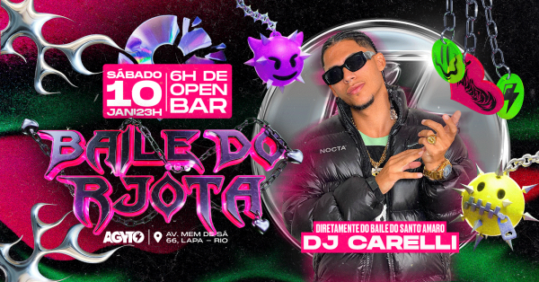 AGYTO :::: BAILE DO RJOTA :::: C/ DJ CARELLI DO SANTO AMARO :::: OPEN BAR ::: Lapa (foto do evento)