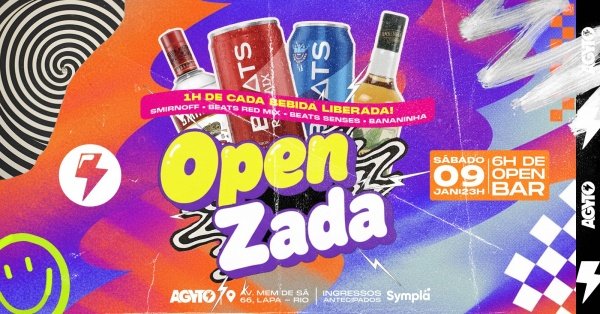 AGYTO :::: OPENZADA :::: Beats Bananinha E Smirnoff LIBERADAS ::: MEGA OPEN BAR :::: Lapa (foto do evento)