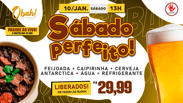 SÁBADO PERFEITO 10/01 | FEIJOADA | CERVEJA | PAGODE (foto do evento)