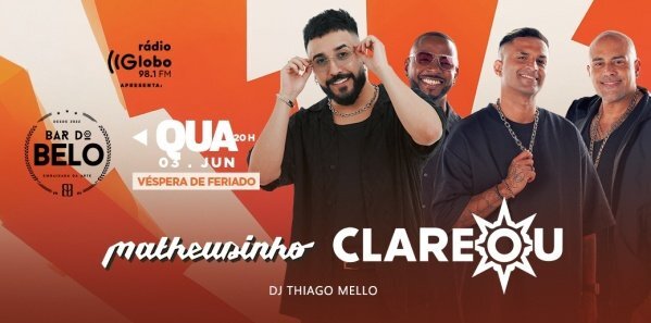 Rádio globo apresenta: clareou e matheusinho (foto do evento)