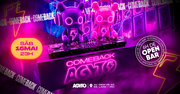 AGYTO COMEBACK :::: MEGA OPEN BAR ::::: Lapa (foto do evento)