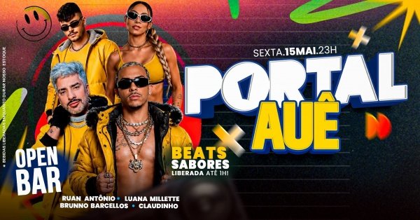 15/05 - portal auê /  mega open bar + beats free até 01:00 (foto do evento)