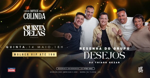 QUINTA DELAS: Resenha  do Grupo Desejos + Dj Thiago Cezar (foto do evento)