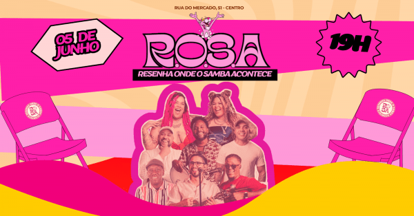 Resenha Onde o Samba Acontece - R.O.S.A NA RUA (foto do evento)