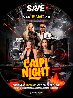 Save - Caipi Night | Open Bar | 75 Reais A Noite Toda (foto do evento)