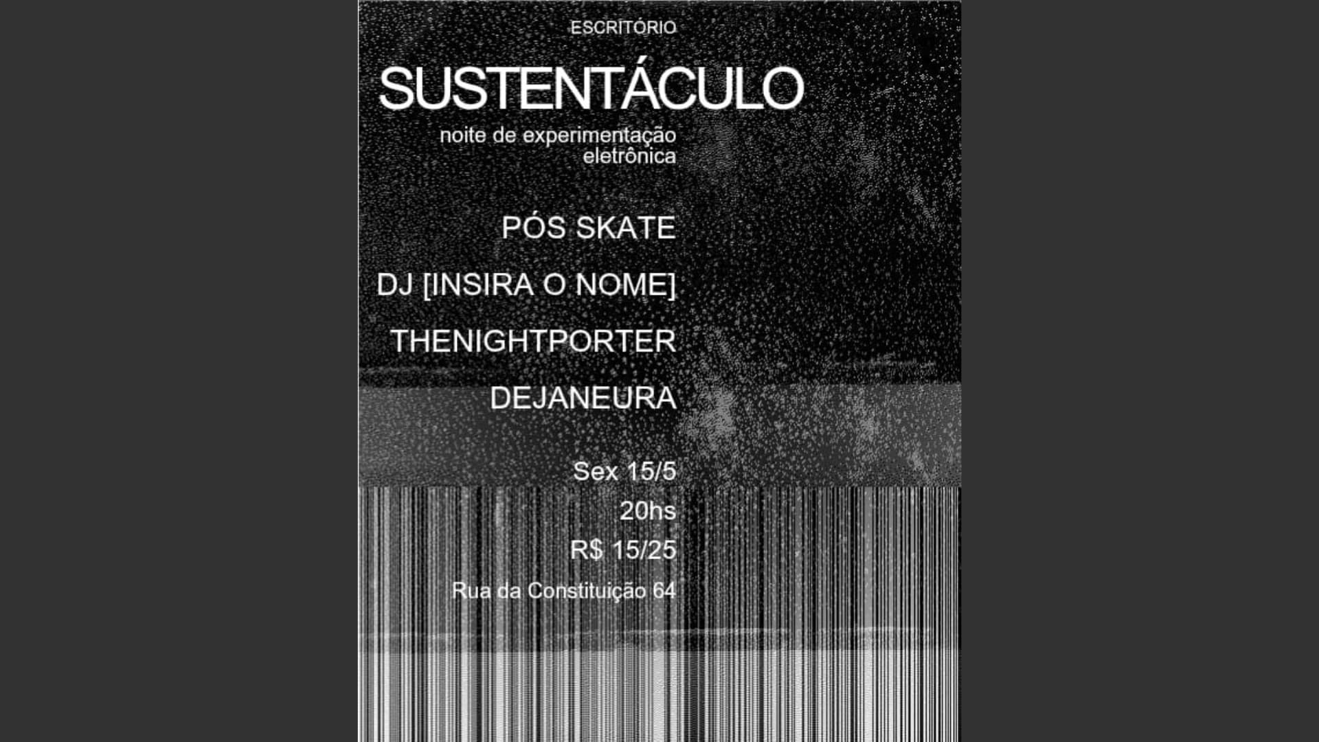 Sustentáculo #01 Noite De Experimentação Eletrônica (foto do evento)