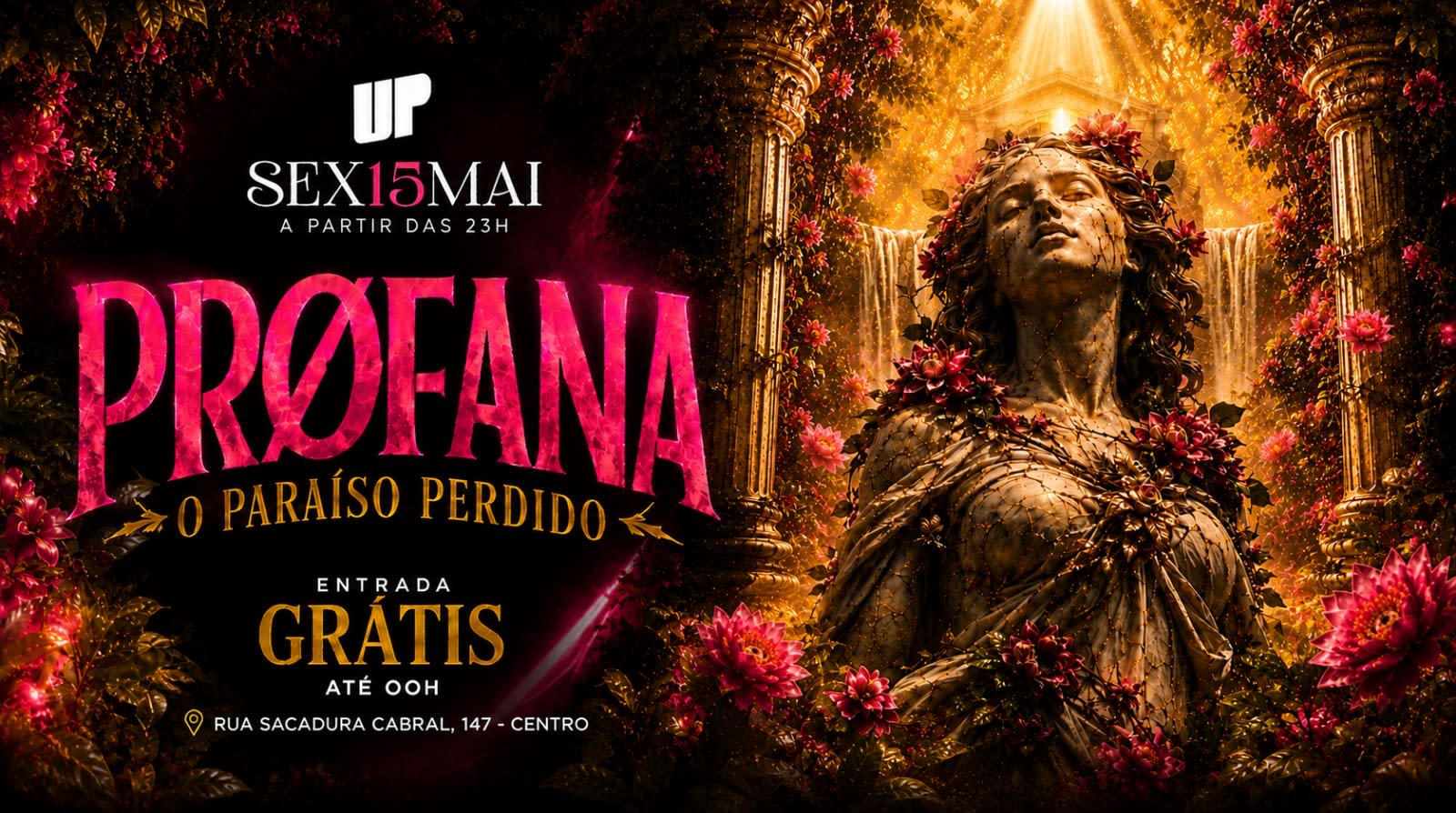 Profana Paraíso Perdido Entrada Grátis Até 00h (foto do evento)