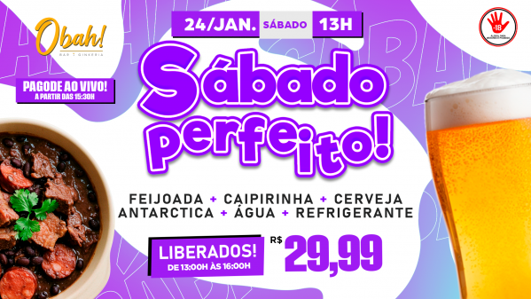 SÁBADO PERFEITO 24/01 | FEIJOADA | CERVEJA | PAGODE (foto do evento)