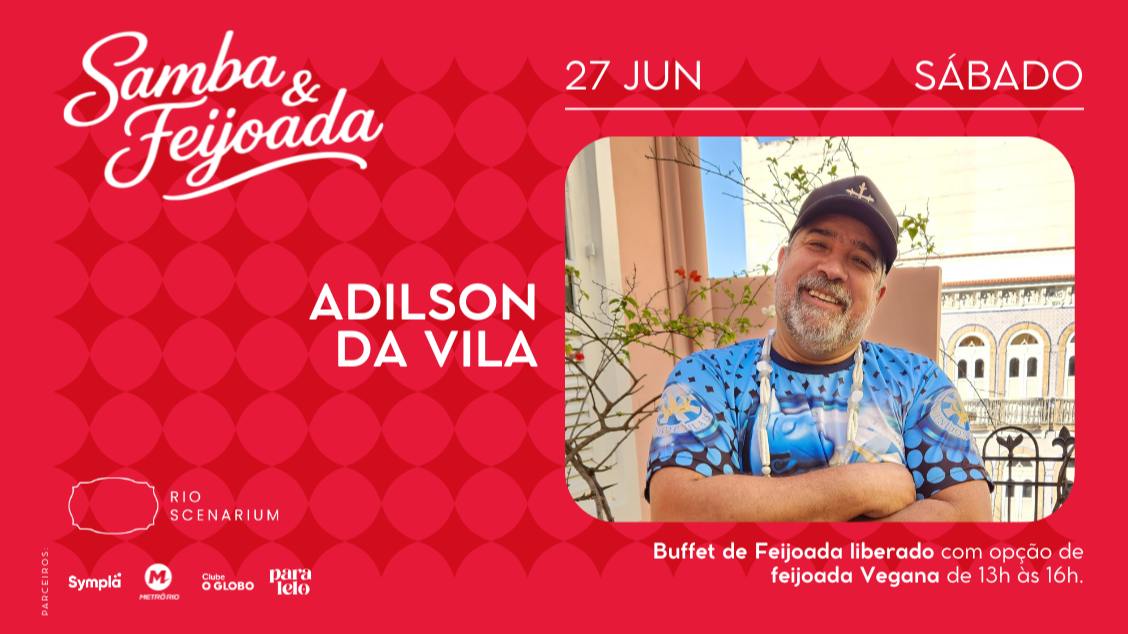 Samba & feijoada com adilson da vila no rio scenarium  27.06 (foto do evento)