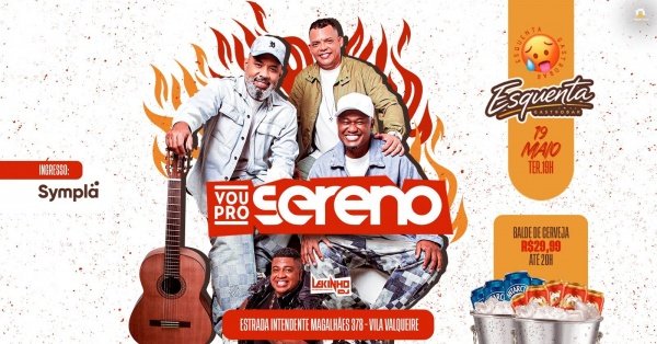 Vou pro sereno - no esquenta gastrobar (vila valqueire (foto do evento)