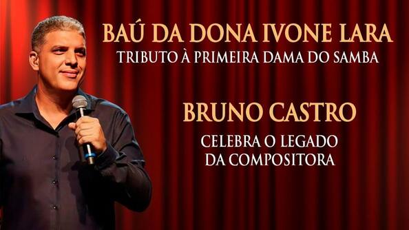 Bruno Castro apresenta Baú da Dona Ivone Lara (foto do evento)