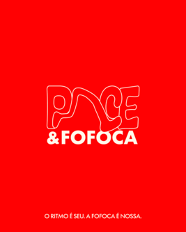 Pace & Fofoca (foto do evento)