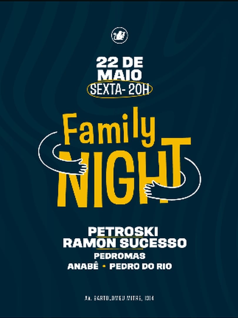 [22/05] Family Night c/ DJ Petroski e Ramon Sucesso | Bosque Bar (foto do evento)
