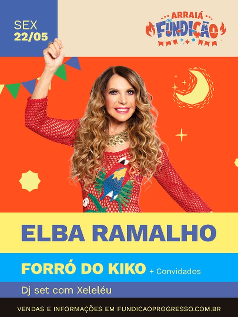 Arraiá da Fundição com Elba Ramalho (foto do evento)