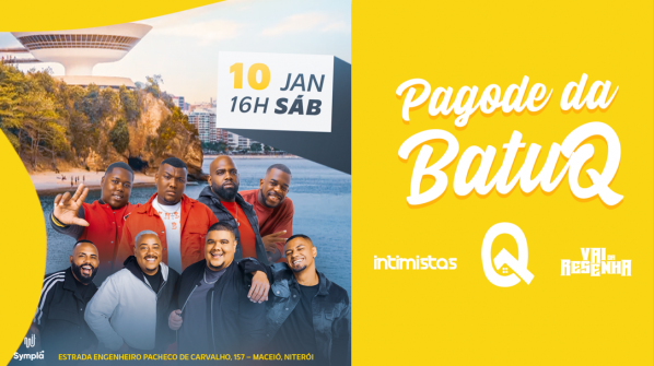 INTIMISTAS e VAI DÁ RESENHA na BATUQ NITERÓI!! (foto do evento)