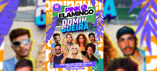 Pink Flamingo |Domingueira  - 18 de Janeiro - 21h (foto do evento)